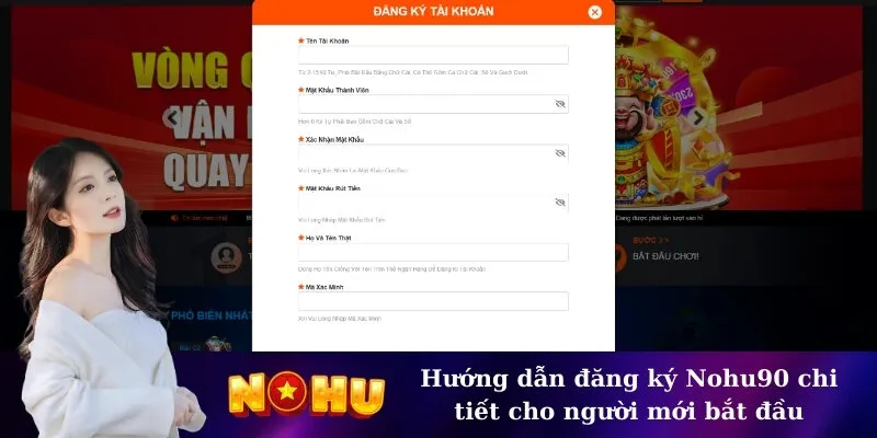 Hướng dẫn đăng ký Nohu90 chi tiết cho người mới bắt đầu