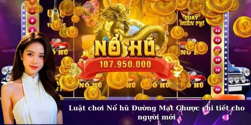 Luật chơi Nổ hũ Đường Mạt Chược chi tiết cho người mới